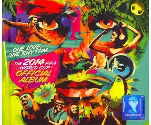 One Love One Rhythm: Official 2014 Fifa World Cup - One Love One Rhythm: Officia
