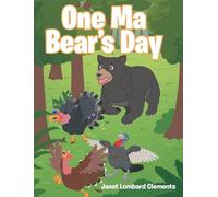 One Ma Bear's Day