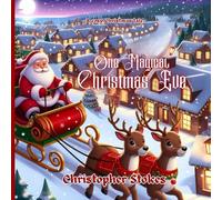 One Magical Christmas Eve: A Cosy Christmas Tale