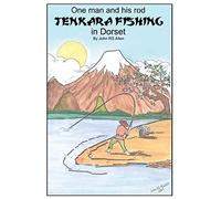 One man and his rod - Tenkara Fishing in Dorset: Volume 1