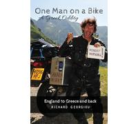 One Man on a Bike, a Greek Oddity.: England to Greece and back