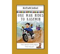 One Man Rides to Kashmir: The Amigo explores the valley: 8 (Three Men on Motorcycles)