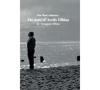 One Man’s Journey: The Story of Avedis Tilbian
