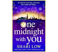One Midnight With You: The most heartfelt and unforgettable New Year story from Shari Low
