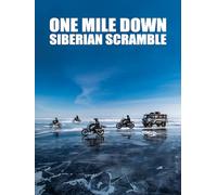 One Mile Down: Siberian Scramble
