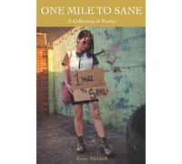 One Mile to Sane