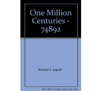One Million Centuries