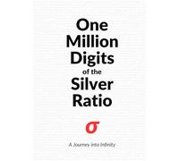 One Million Digits of the Silver Ratio: Printed in Full