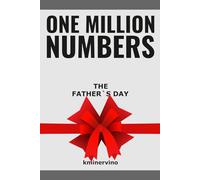 ONE MILLION NUMBERS - The Extreme Number Search Challenge: THE FATHER`S DAY • GIFT EDITION • Volume 1 • Numbers 1 - 3,000 • Level: Easy (THE TOWER)