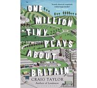 One Million Tiny Plays About Britain