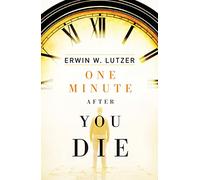One Minute After You Die (Pack Of 25) (Proclaiming the Gospel)