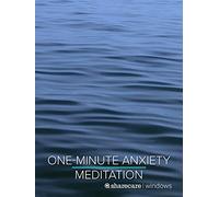 One-Minute Anxiety Meditation