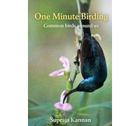 One Minute Birding: Common Birds Around Us