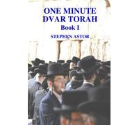 One Minute Dvar Torah - Book I: Volume 1
