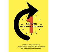 One Minute Multiplication: Multiplication fluency practice with easy to read print about Math Drills, Factors 1-12, Reproducible Practice Problems, ... | 110 pages | 200+ drills with answer key.