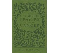 One-Minute Prayers (R) for Those with Cancer