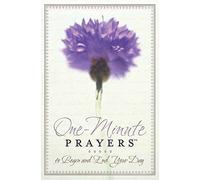 One-Minute Prayers to Begin and End Your Day