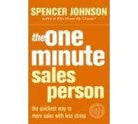 One Minute Salesperson by Johnson, Spencer, Wilson, Larry (2004) Paperback