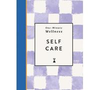 One-Minute Wellness: Self-care