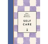 One-Minute Wellness: Self-care