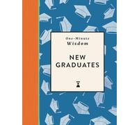 One-Minute Wisdom: New Graduates