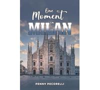 One Moment in Milan