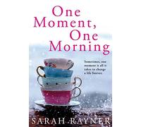 One Moment, One Morning