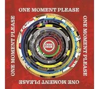One Moment Please