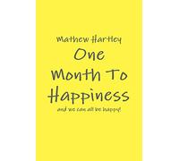 One Month To Happiness