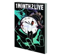 One Month To Live