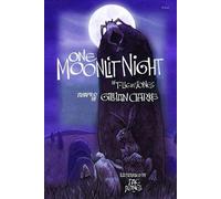 One Moonlit Night: 25 Welsh Tales of Magic, Myth and Mystery