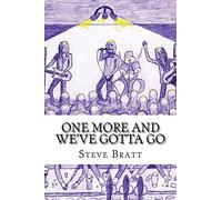 One more and we've gotta go