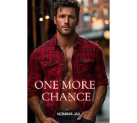 One More Chance: A Billionaire Romance (Golden Handcuffs)