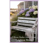 One More Chance: A Bloom Harbor Hearts Novel