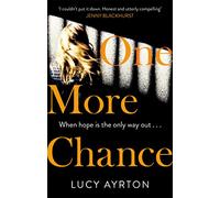 One More Chance: A gripping page-turner set in a women's prison