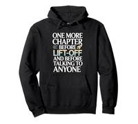 One More Chapter Before Lift-Off Astronomy Book Lover Pullover Hoodie