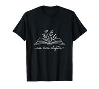One More Chapter Funny Bookworm Story Books Lover T-Shirt
