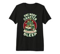 One More Chapter Late Night Coffee Reader Premium T-Shirt