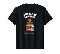 One More Chapter Said No One Ever Book Tee T-Shirt