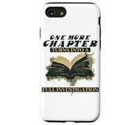 ONE MORE CHAPTER TURNS INTO A FULL INVESTIGATION Case for iPhone SE (2020) / 7/8