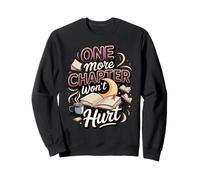 One More Chapter Won't Hurt Reading Book Lover Sweatshirt