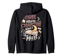 One More Chapter Won't Hurt Reading Book Lover Zip Hoodie