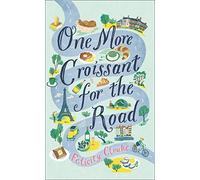 One More Croissant for the Road. Cloake New 9780008377267 Fast Free Shipping