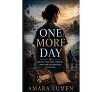 One More Day: Memoirs of a Humanitarian Doctor: Compilation