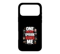 One More Episode Ruined Me Binge Funny Case for iPhone 17 Pro Max