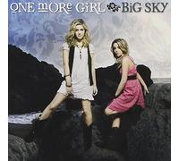 One More Girl - Big Sky