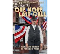 One More Last Call: 1 (Little Chicago Chronicles)
