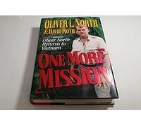 One More Mission: Oliver North Returns to Vietnam
