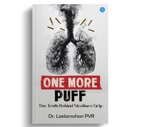 One More Puff: The Truth Behind Nicotine's Grip