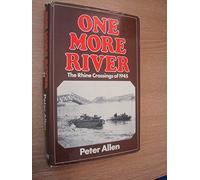 One More River: Rhine Crossings of 1945
